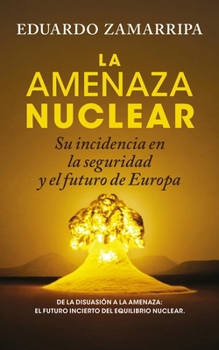 Paperback Amenaza Nuclear, La [Spanish] Book
