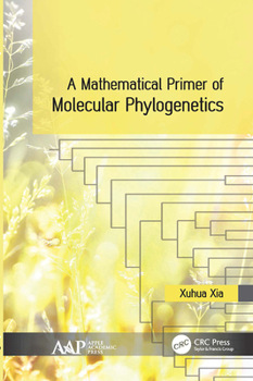 Paperback A Mathematical Primer of Molecular Phylogenetics Book