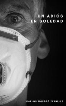 Paperback Un adiós en soledad [Spanish] Book