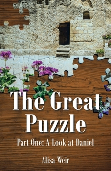 Paperback The Great Puzzle: Part One: A Look at Daniel Book