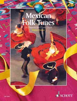 Hardcover Mexican Folk Tunes: 14 Dances for Flute Duet Book