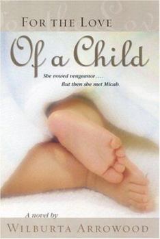 Paperback For The Love Of A Child Book