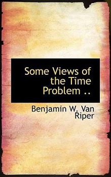 Paperback Some Views of the Time Problem .. Book