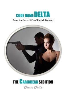 Paperback The Caribbean Sedition: From The Secret File Of Patrick Coonan Book
