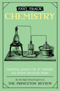 Paperback Fast Track: Chemistry: Essential Review for Ap, Honors, and Other Advanced Study Book