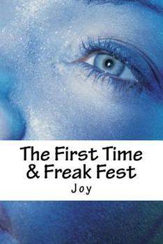Paperback The First Time & Freak Fest: Double Feature Book