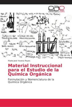 Paperback Material Instruccional para el Estudio de la Química Orgánica [Spanish] Book