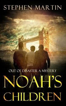 Paperback Noah's Children: Out of Disaster a Mystery Book