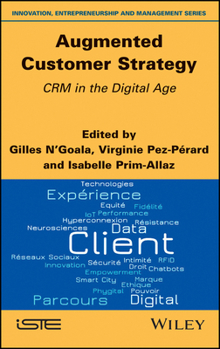 Hardcover Augmented Customer Strategy: Crm in the Digital Age Book