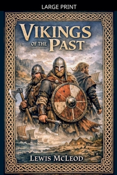 Paperback Vikings Of The Past [Large Print] Book