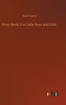 Story Book, For Little Boys and Girls