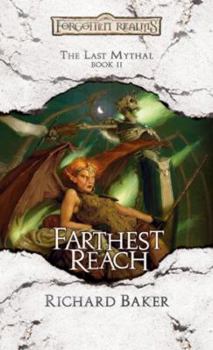 Farthest Reach: The Last Mythal, Book II - Book  of the Forgotten Realms - Publication Order