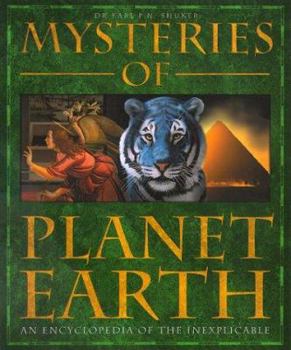 Hardcover Mysteries of the Planet Earth: An Encyclopedia of the Inexplicable Book