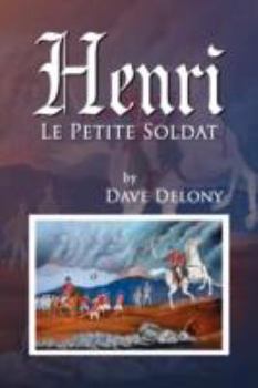 Henri: Le Petit Soldat