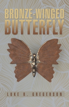 Paperback Bronze-Winged Butterfly Book