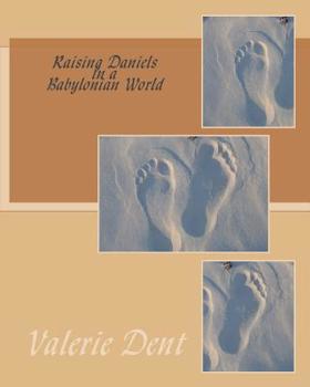 Paperback Raising Daniels in a Babylonian World Book