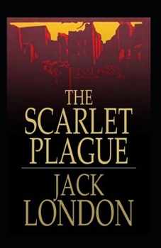 Paperback The Scarlet Plague Annotated Book