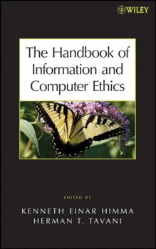 Hardcover The Handbook of Information and Computer Ethics Book