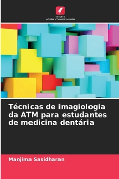 Técnicas de imagiologia da ATM para estudantes de medicina dentária