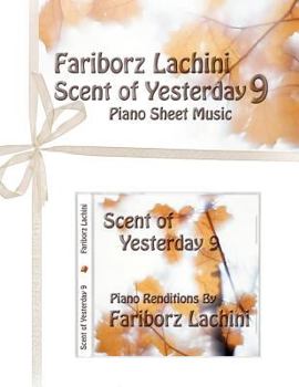 Paperback Scent of Yesterday 9: Piano Sheet Music Book