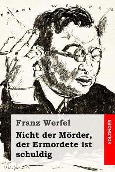 Paperback Nicht der Mörder, der Ermordete ist schuldig [German] Book