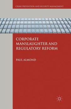 Paperback Corporate Manslaughter and Regulatory Reform Book