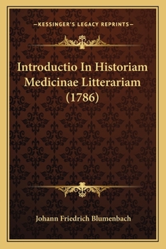 Paperback Introductio In Historiam Medicinae Litterariam (1786) [Latin] Book