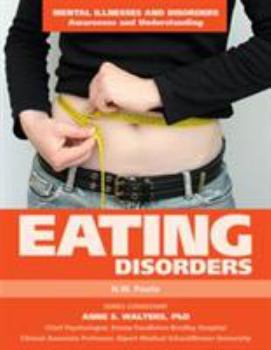 Eating Disorders - Book  of the Mental Illnesses and Disorders: Awareness and Understanding