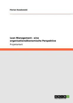 Paperback Lean Management - eine organisations?konomische Perspektive [German] Book