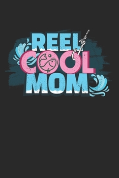 Paperback Reel Cool Mom: Notebook A5 for the Reel Cool Mama for Mothers Day I A5 (6x9 inch.) I Gift I 120 pages I Blank Book