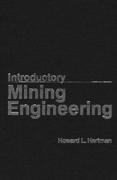 Hardcover Introductory Mining Engineering Book