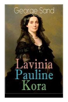 Paperback Lavinia - Pauline - Kora: Die Geschichten dreier außergewöhnlicher Frauen [German] Book