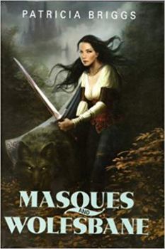 Hardcover Masques and Wolfsbane (Sianim, 1, 2) Book