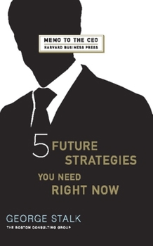 Hardcover Five Future Strategies You Need Right Now Book