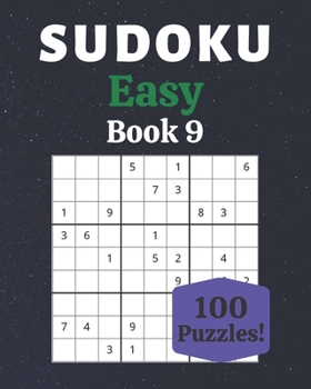 Paperback Sudoku Easy Book 9: 100 Sudoku for Adults - Large Print - Easy Difficulty - Solutions at the End - 8'' x 10'' [Large Print] Book
