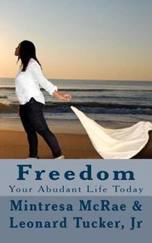 Paperback Freedom: Your Abundant Life Today Book