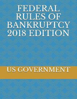 Paperback Federal Rules of Bankruptcy 2018 Edition Book