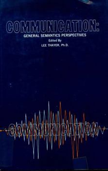 Hardcover Communication: general semantics perspectives Book