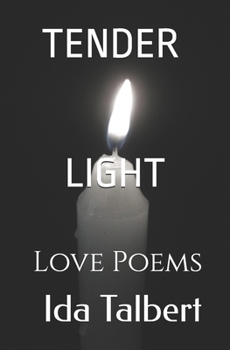 Paperback Tender Light: Love Poems Book