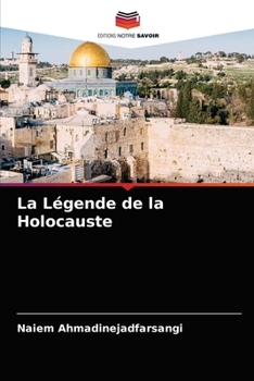 La Légende de la Holocauste