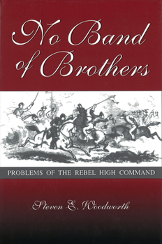 Hardcover No Band of Brothers: Problems of the Rebel High Command Volume 1 Book