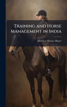 Hardcover Training and Horse Management in India Book