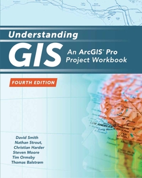 Paperback Understanding GIS: An Arcgis Pro Project Workbook Book