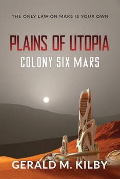 Paperback Plains of Utopia: Colony Six Mars Book