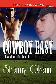 Cowboy Easy - Book #1 of the Blaecleah Brothers