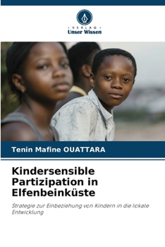 Kindersensible Partizipation in Elfenbeinküste (German Edition)