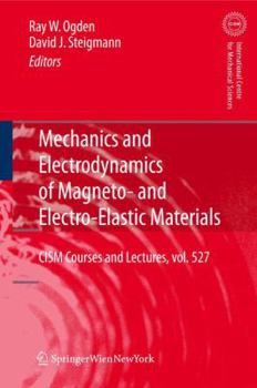 Paperback Mechanics and Electrodynamics of Magneto- And Electro-Elastic Materials Book