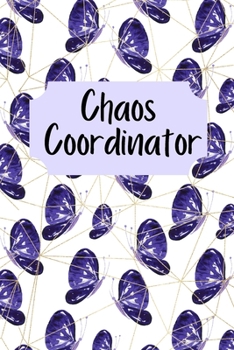 Paperback Chaos Coordinator: To do list Notebook, Dot grid matrix, Daily Organizer Book