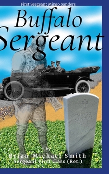 Hardcover Buffalo Sergeant: First Sergeant Mingo Sanders Book