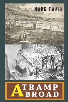 Paperback A Tramp Abroad - Mark Twain: With original illustration Book